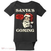 Santa's Coming That's What She Said Christmas Baby Bodysuit thumb 0