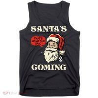 Santa's Coming That's What She Said Christmas Tank Top thumb 0