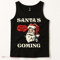 Santa's Coming That's What She Said Christmas Tank Top thumb 2