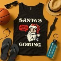 Santa's Coming That's What She Said Christmas Tank Top thumb 4