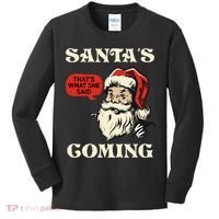Santa's Coming That's What She Said Christmas Kids Long Sleeve Shirt thumb 0