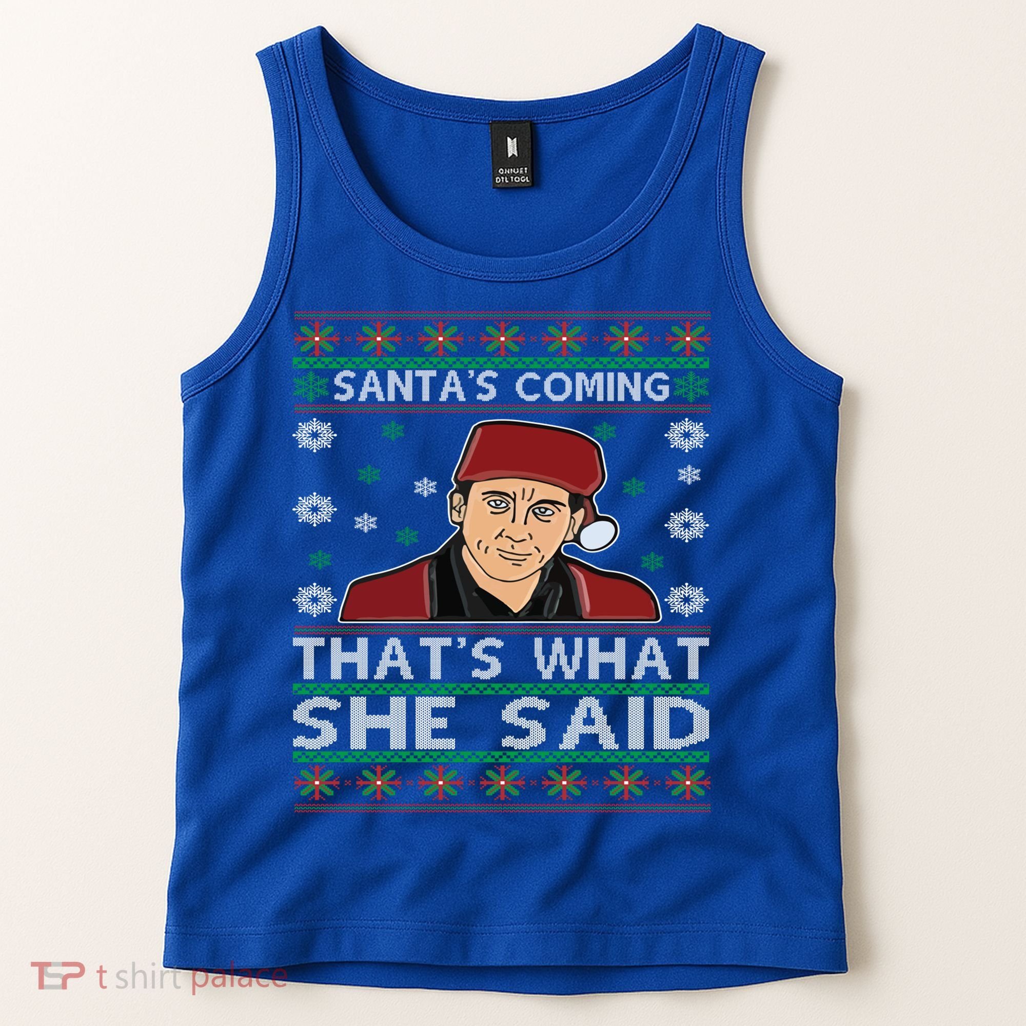 Santa's Coming That's What She Said Christmas Gift Tank Top