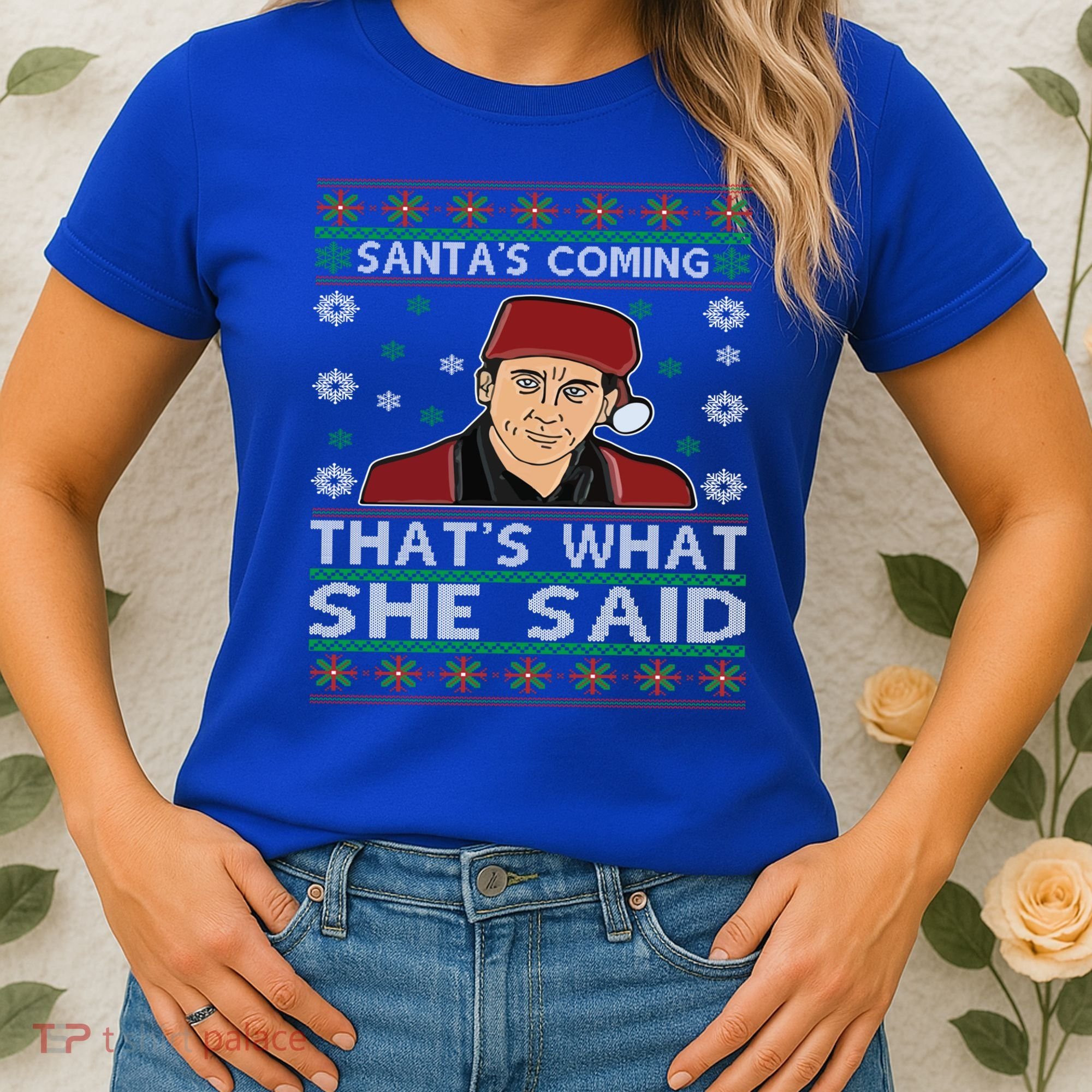 Santa's Coming That's What She Said Christmas Gift Women's T-Shirt