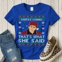 Santa's Coming That's What She Said Christmas Gift Women's T-Shirt thumb 3