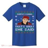 Santa's Coming That's What She Said Christmas Gift Kids T-Shirt thumb 0