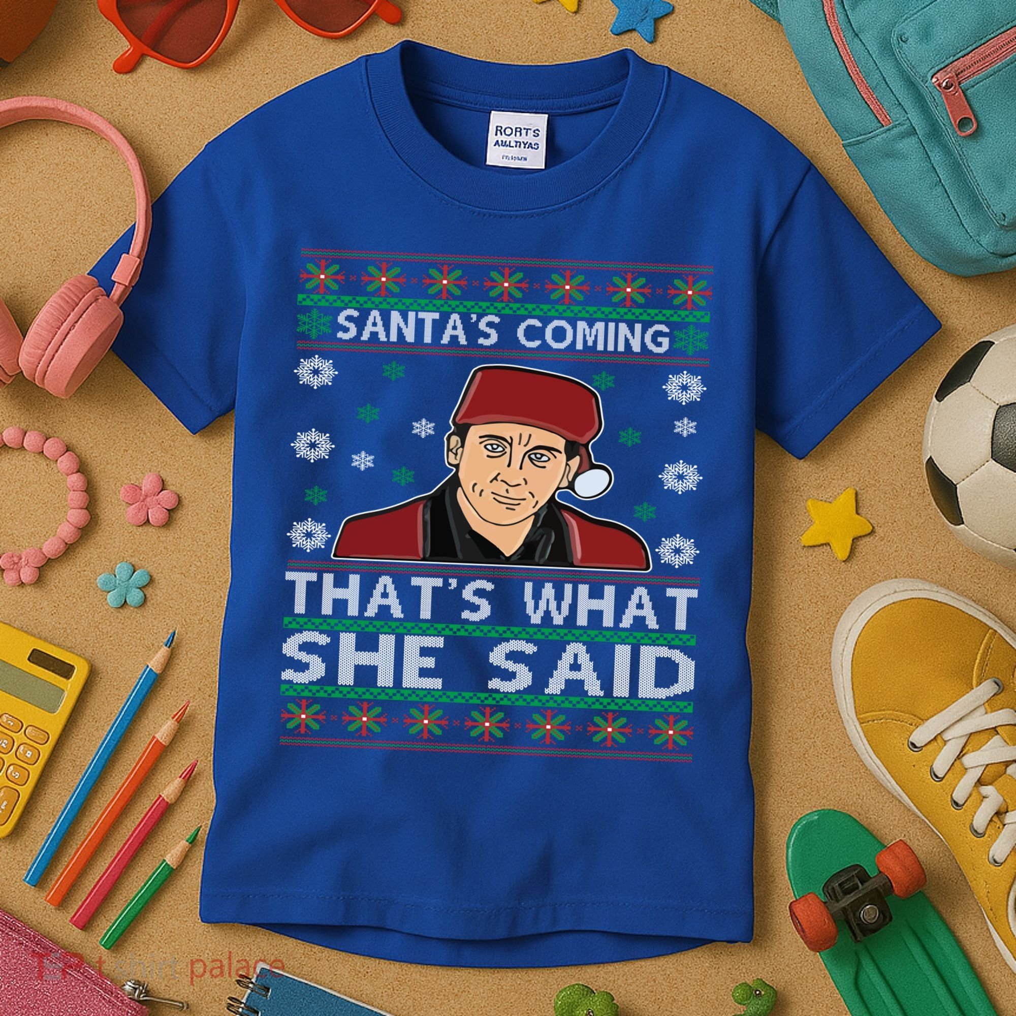 Santa's Coming That's What She Said Christmas Gift Kids T-Shirt