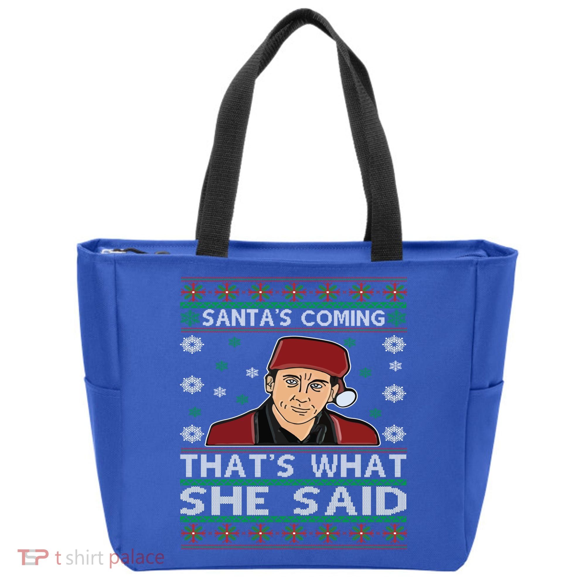 Santa's Coming That's What She Said Christmas Gift Tote Bag