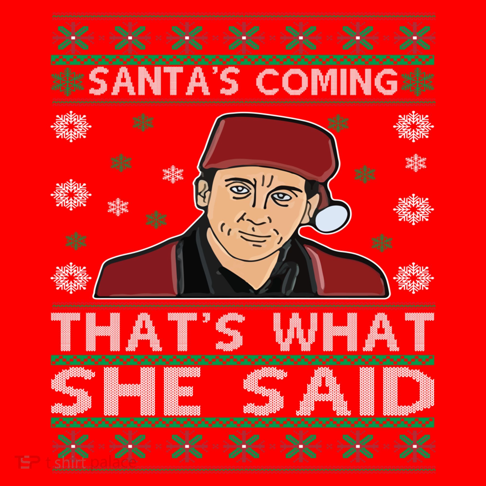 Santa's Coming That's What She Said Christmas Gift Santa Hat