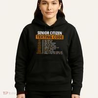 Senior Citizen Texting Code Funny Hoodie thumb 5