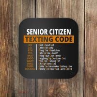Senior Citizen Texting Code Funny Coaster thumb 0