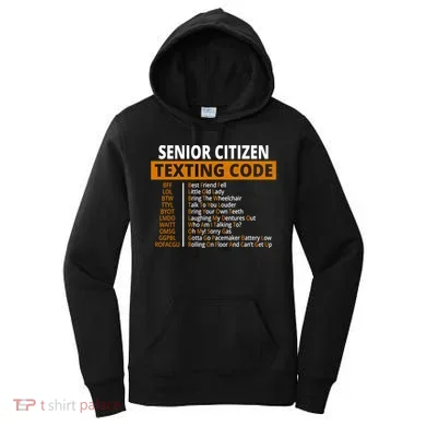 Senior Citizen Texting Code Funny Women's Hoodie
