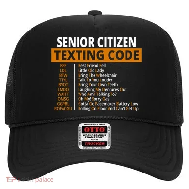 Senior Citizen Texting Code Funny Hat