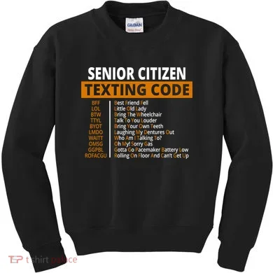 Senior Citizen Texting Code Funny Kids Sweatshirt