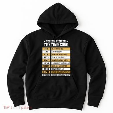 Senior Citizen Texting Code Funny Old People Gift Hoodie