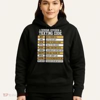 Senior Citizen Texting Code Funny Old People Gift Hoodie thumb 5