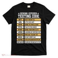 Senior Citizen Texting Code Funny Old People Gift T-Shirt thumb 0
