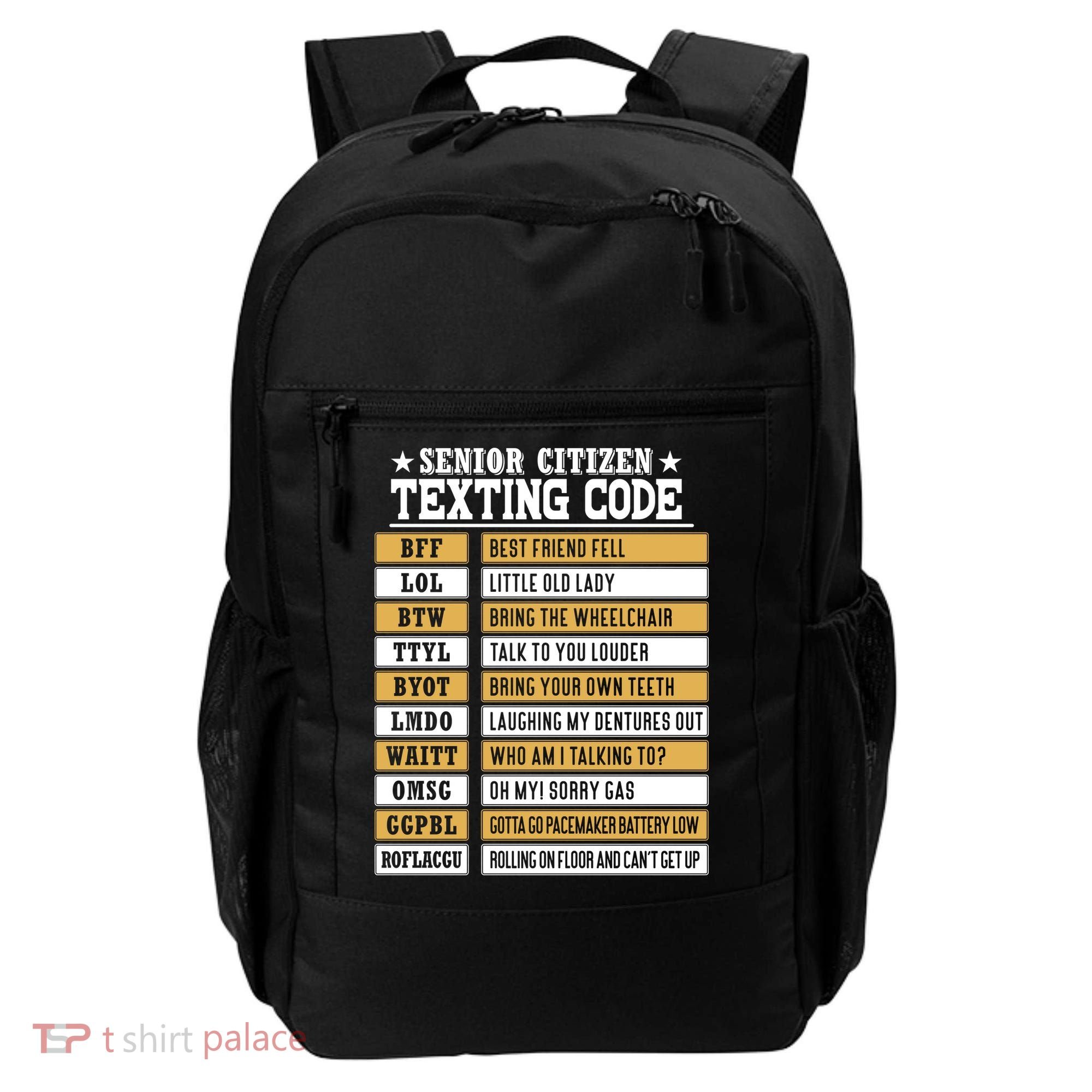 Senior Citizen Texting Code Funny Old People Gift Backpack