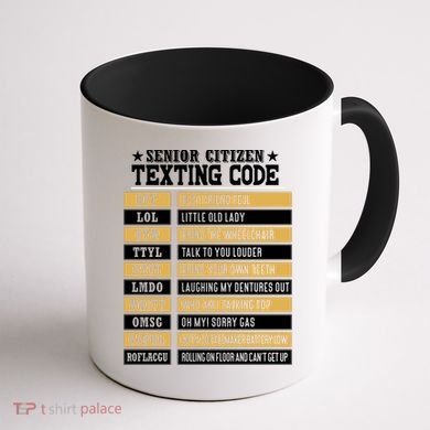 Senior Citizen Texting Code Funny Old People Gift Coffee Mug back