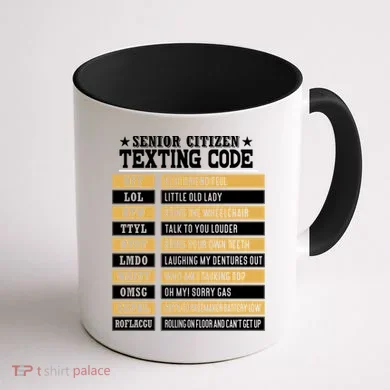 Senior Citizen Texting Code Funny Old People Gift Coffee Mug back