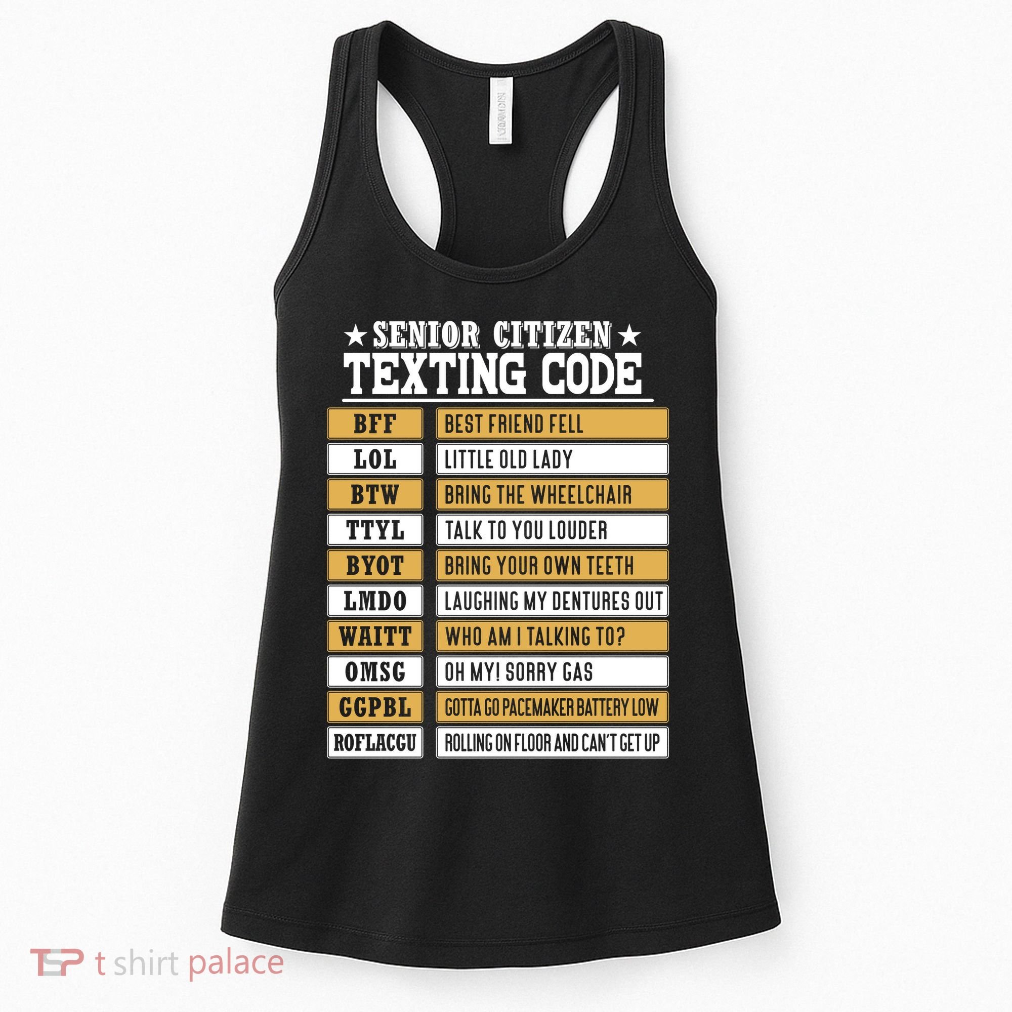 Senior Citizen Texting Code Funny Old People Gift Women's Tank Top