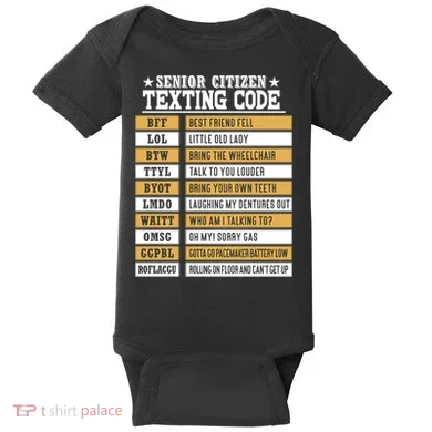 Senior Citizen Texting Code Funny Old People Gift Baby Bodysuit