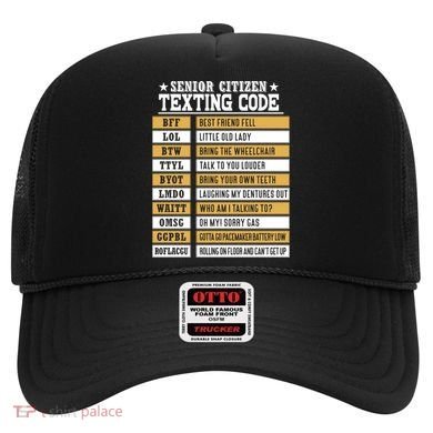 Senior Citizen Texting Code Funny Old People Gift Hat