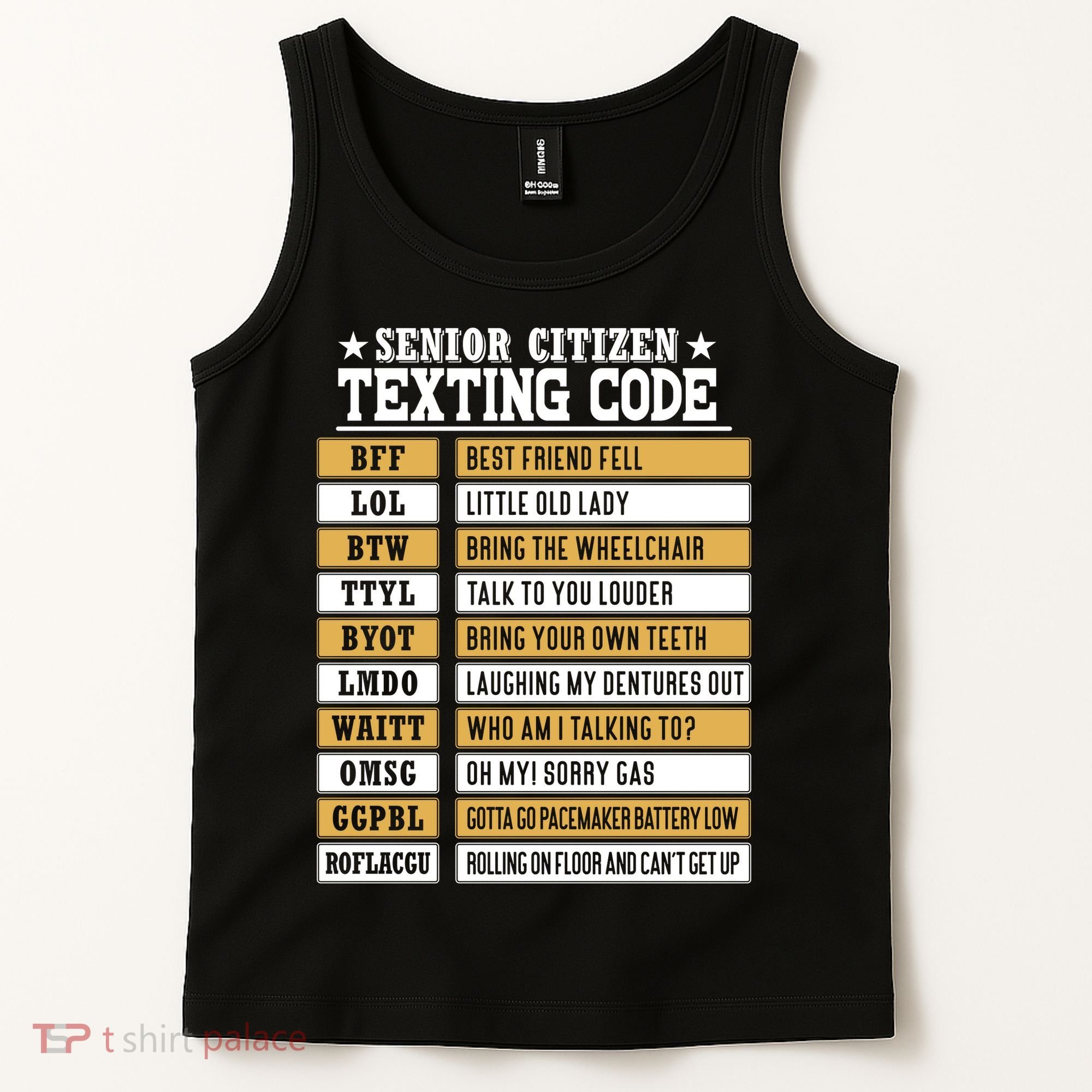Senior Citizen Texting Code Funny Old People Gift Tank Top