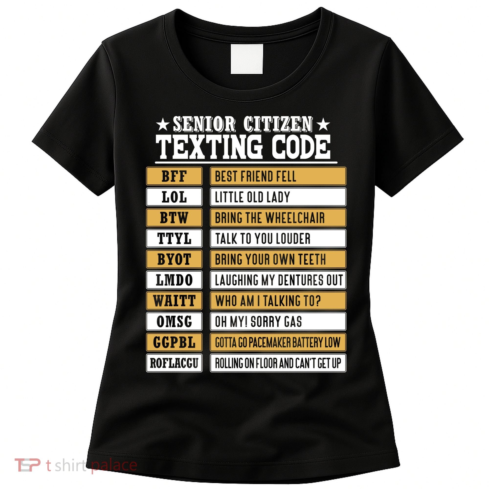 Senior Citizen Texting Code Funny Old People Gift Women's T-Shirt