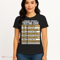 Senior Citizen Texting Code Funny Old People Gift Women's T-Shirt thumb 4