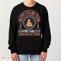 Sloth Cycling Team We'll Get There When We Get There Women's Sweatshirt thumb 0