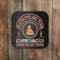 Sloth Cycling Team We'll Get There When We Get There Coaster thumb 0
