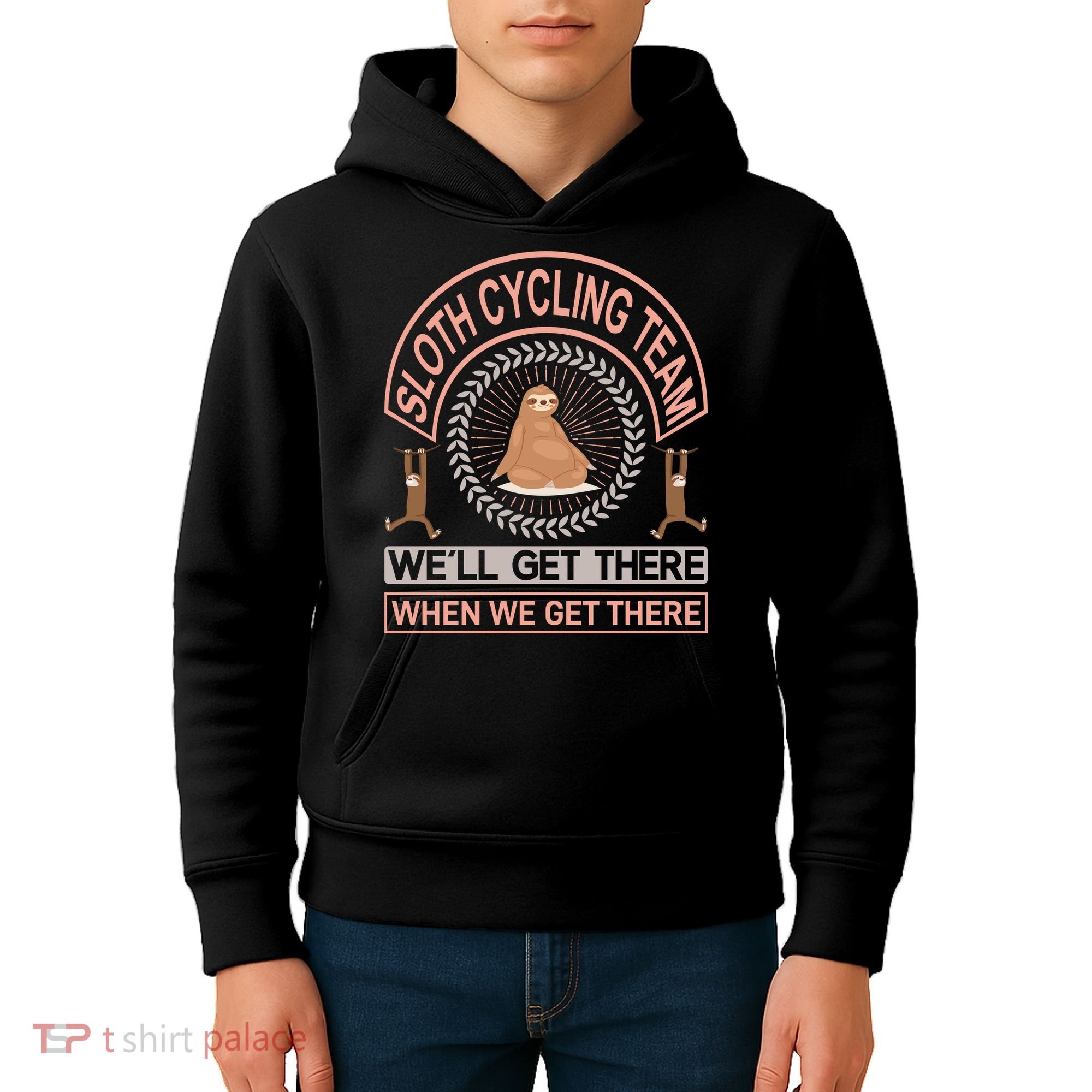 Sloth Cycling Team We'll Get There When We Get There Kids Hoodie