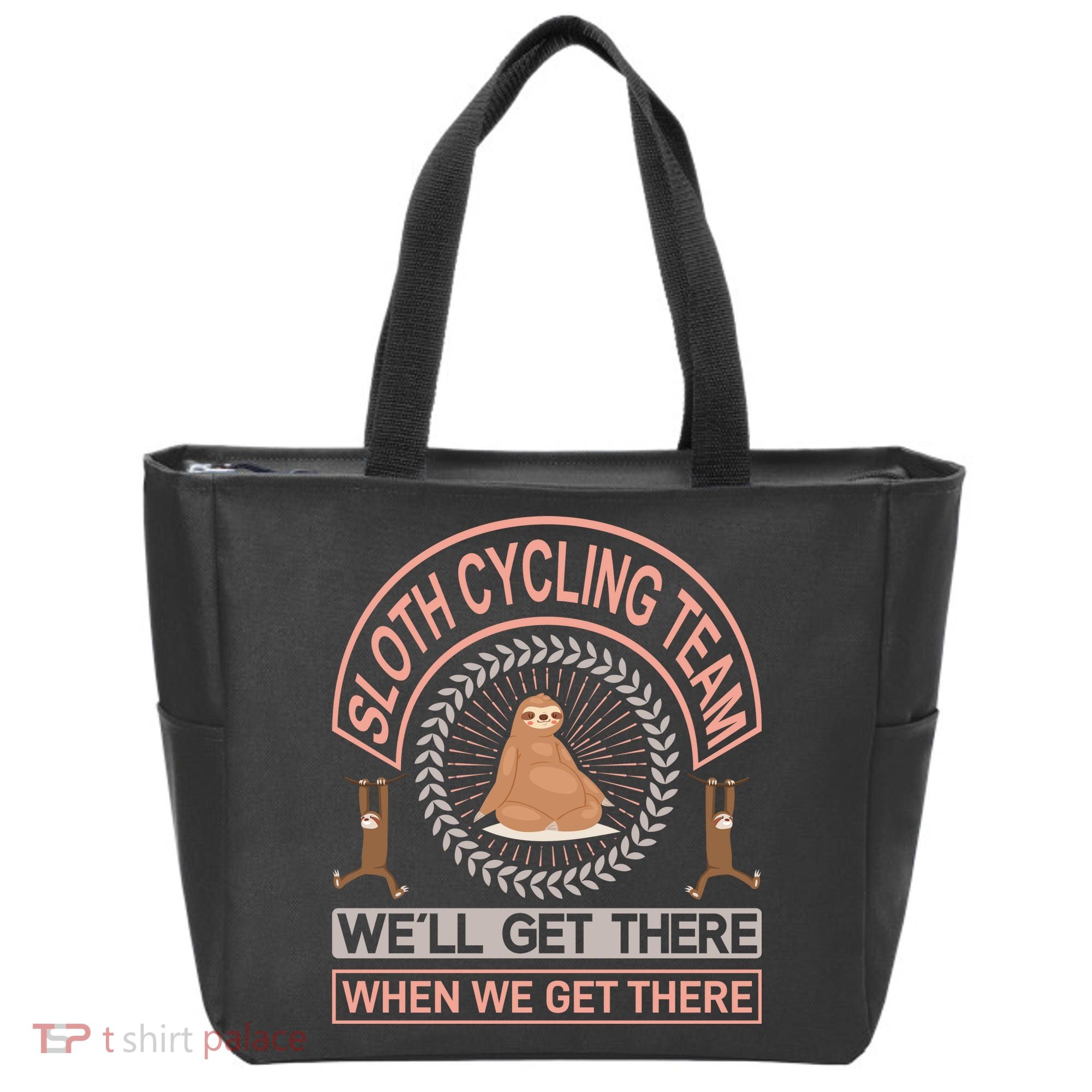 Sloth Cycling Team We'll Get There When We Get There Tote Bag