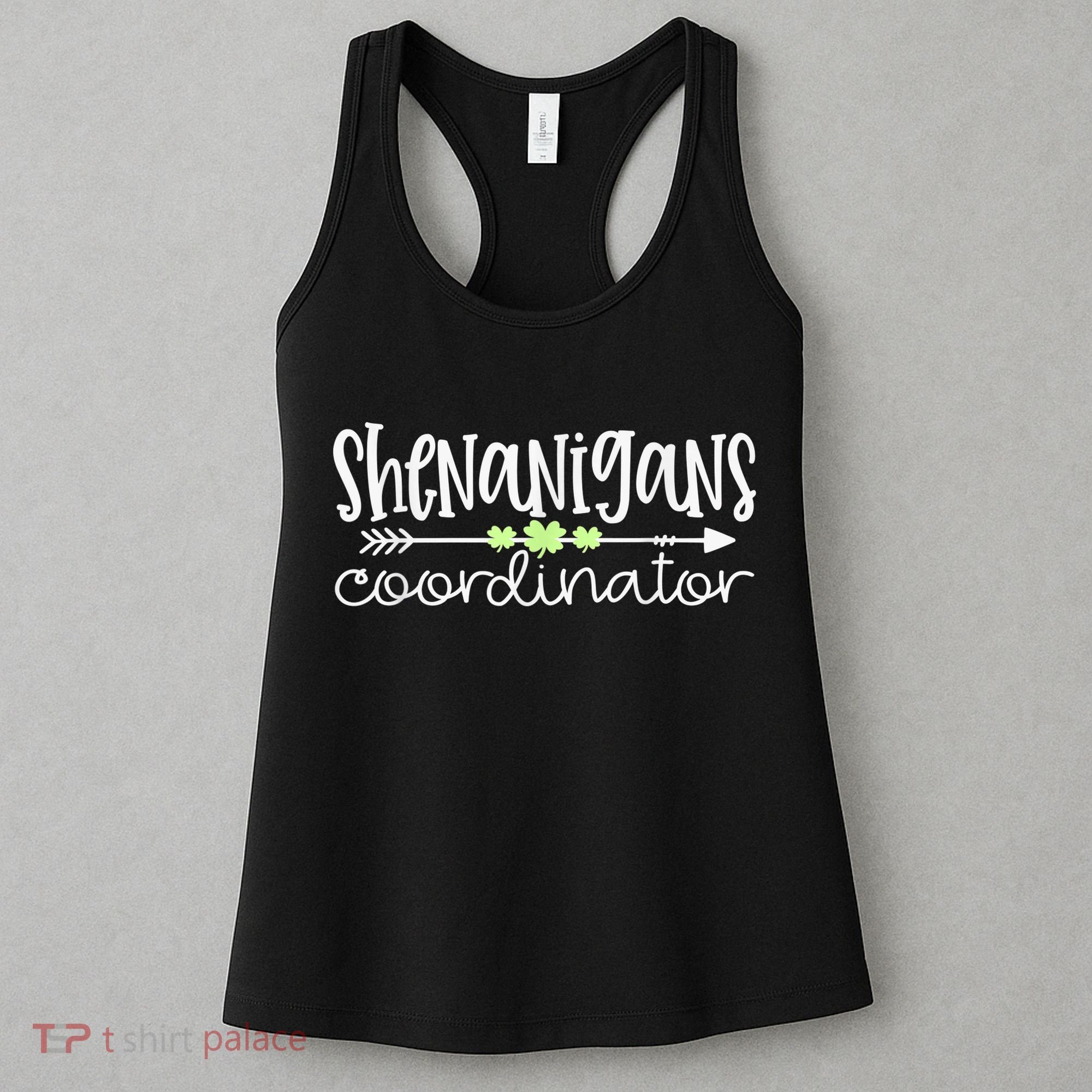 Shenanigans Coordinator Teacher St Patricks Day Shenanigans Women's Tank Top