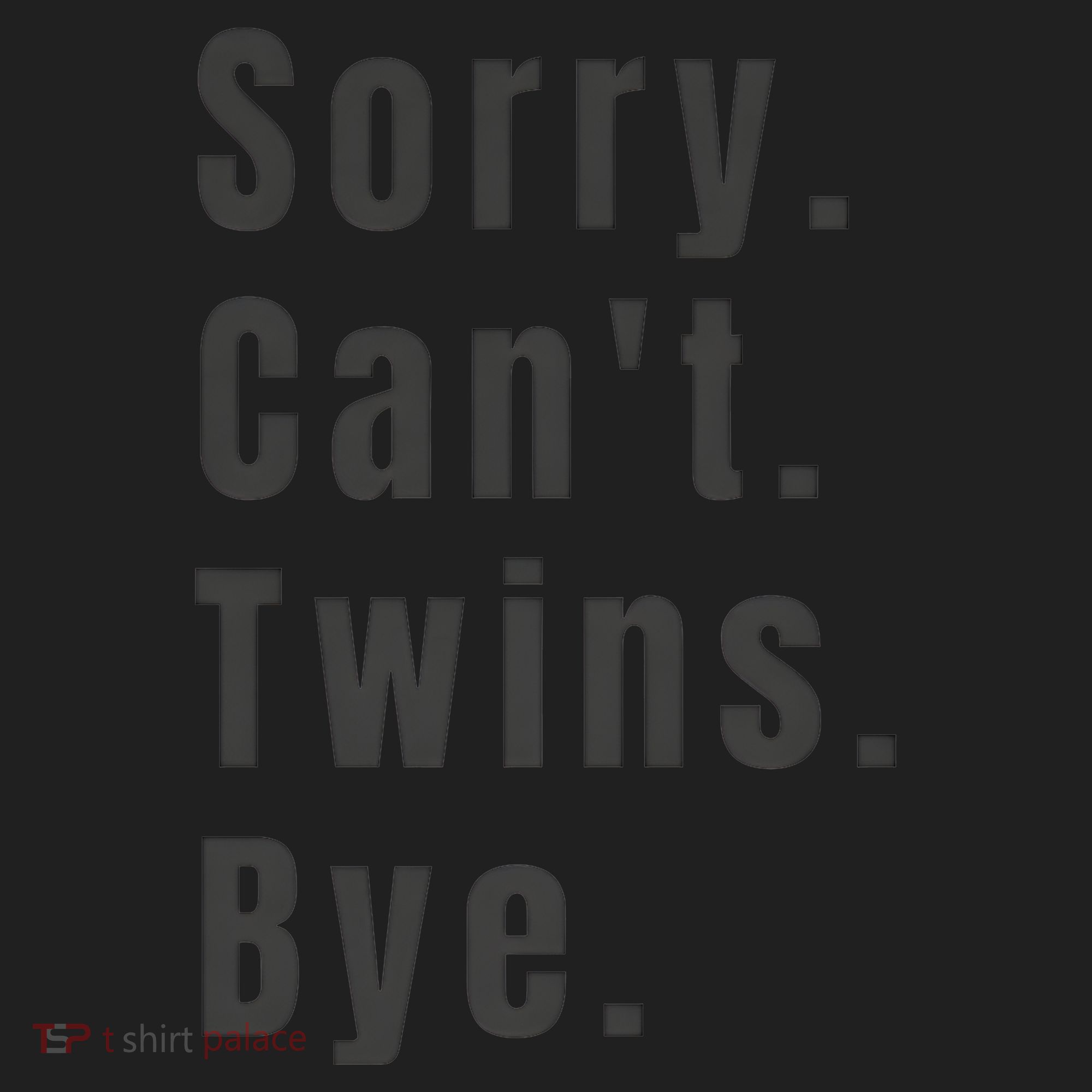 Sorry Can’T Twins Bye Funny Twin Mom Women's Sweatshirt