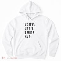 Sorry Can’T Twins Bye Funny Twin Mom Hoodie thumb 0