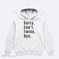 Sorry Can’T Twins Bye Funny Twin Mom Hoodie thumb 0