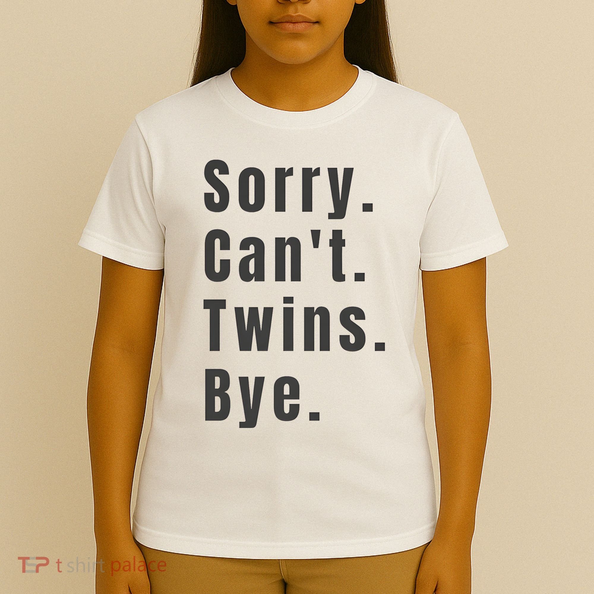 Sorry Can’T Twins Bye Funny Twin Mom T-Shirt