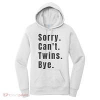 Sorry Can’T Twins Bye Funny Twin Mom Women's Hoodie thumb 0