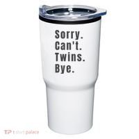 Sorry Can’T Twins Bye Funny Twin Mom Tumbler thumb 0