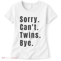 Sorry Can’T Twins Bye Funny Twin Mom Women's T-Shirt thumb 0