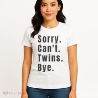 Sorry Can’T Twins Bye Funny Twin Mom Women's T-Shirt thumb 4