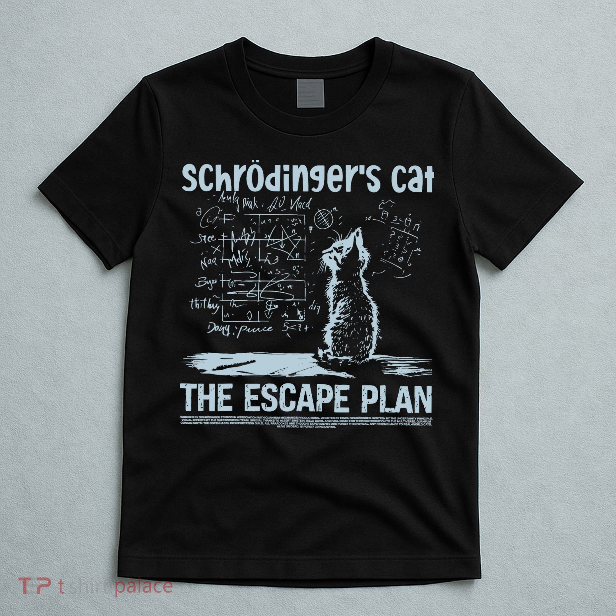 SchröDingers Cat The Escape Plan Funny Science Teacher T-Shirt