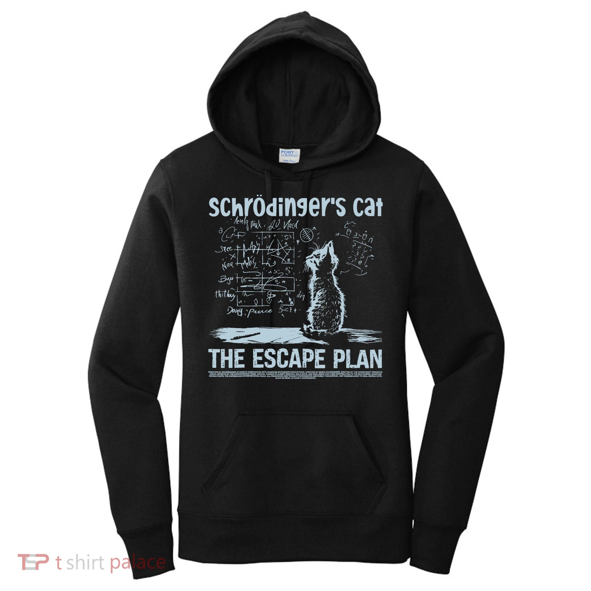 SchröDingers Cat The Escape Plan Funny Science Teacher Women's Hoodie