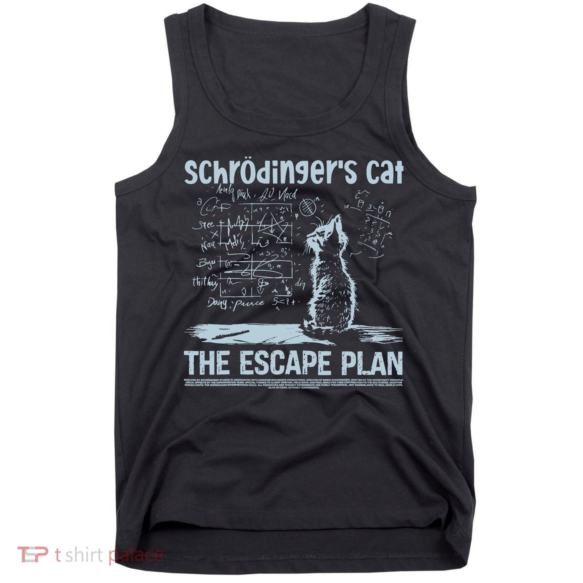 SchröDingers Cat The Escape Plan Funny Science Teacher Tank Top