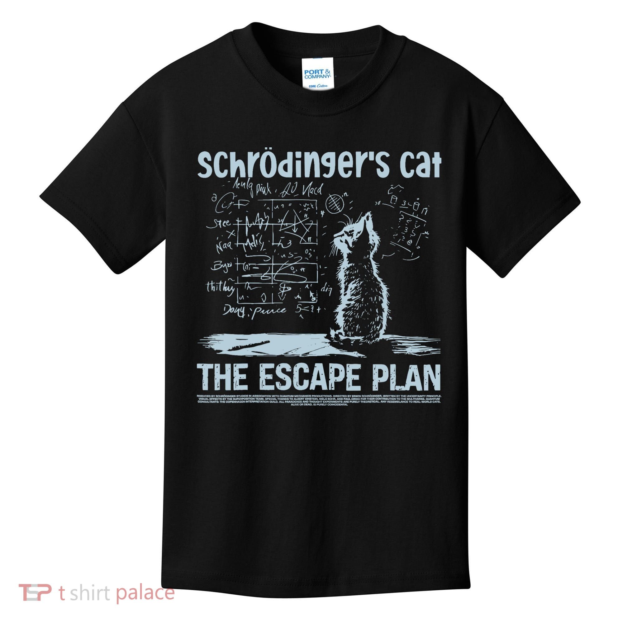 SchröDingers Cat The Escape Plan Funny Science Teacher Kids T-Shirt