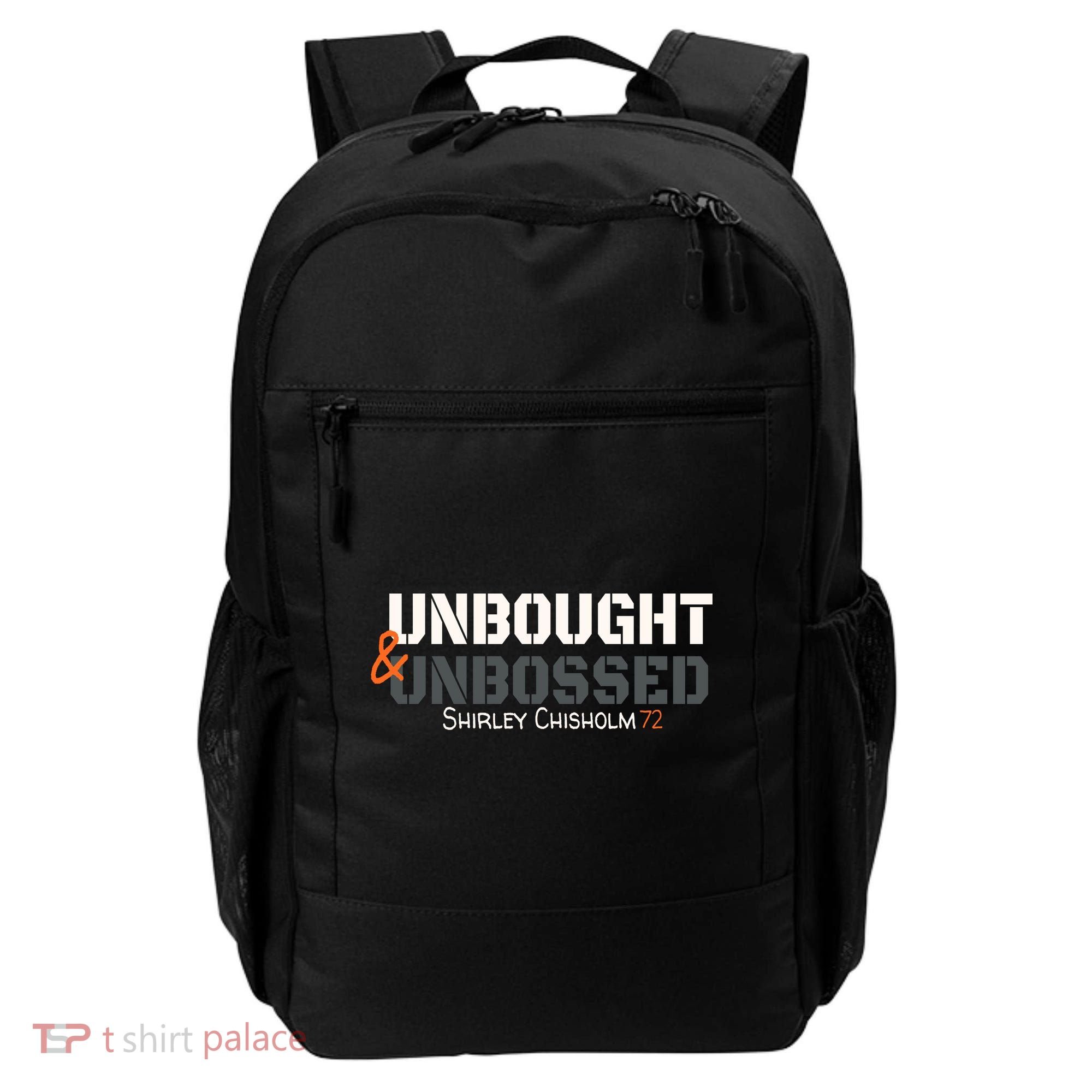 Shirley Chisholm Unbought And Unbossed Backpack