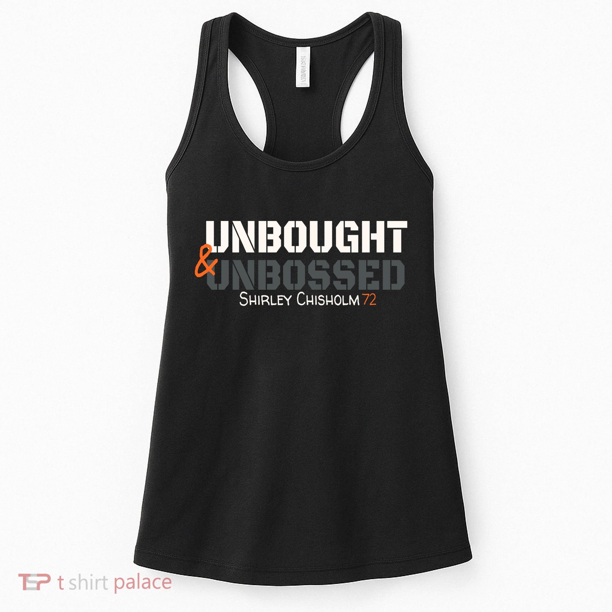 Shirley Chisholm Unbought And Unbossed Women's Tank Top