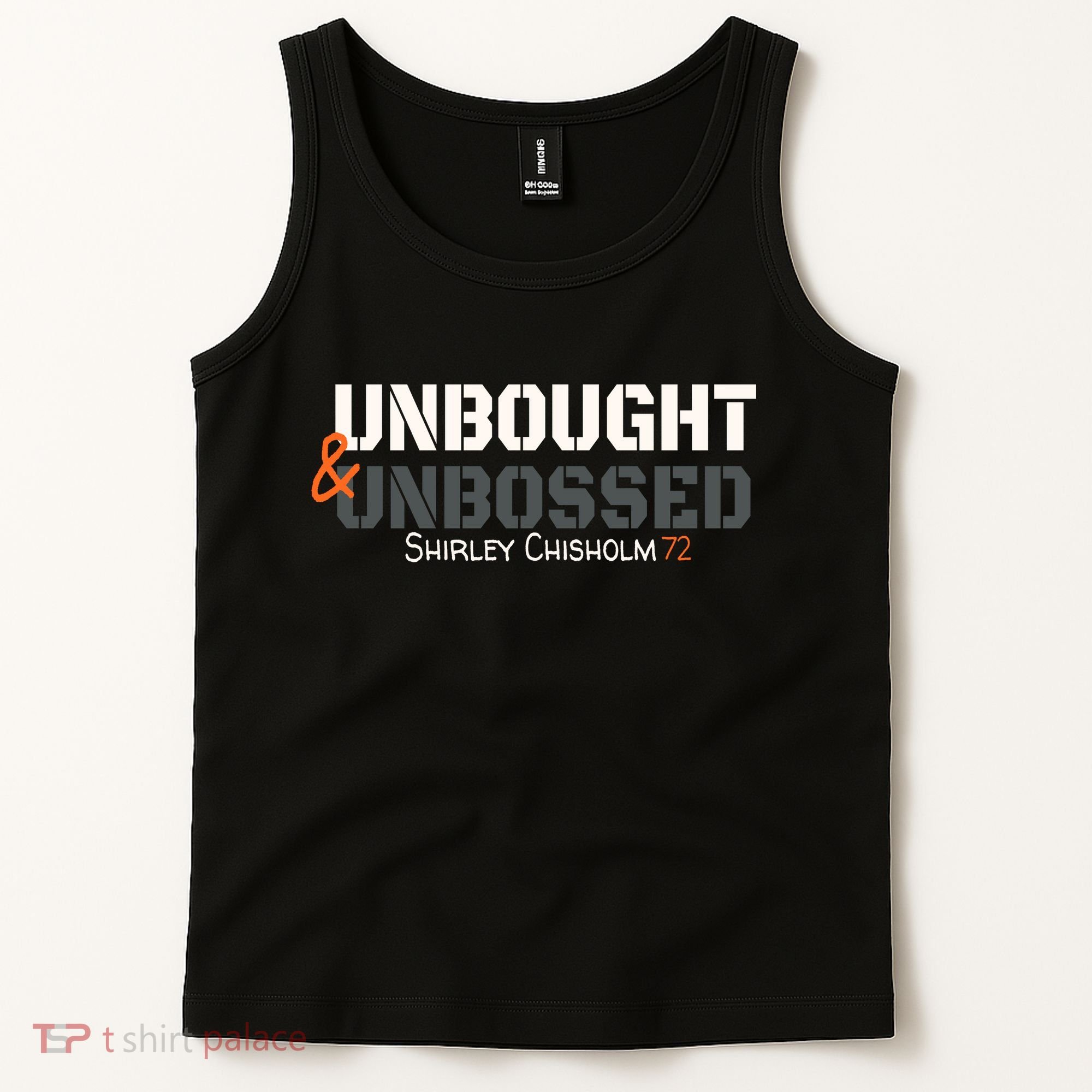 Shirley Chisholm Unbought And Unbossed Tank Top