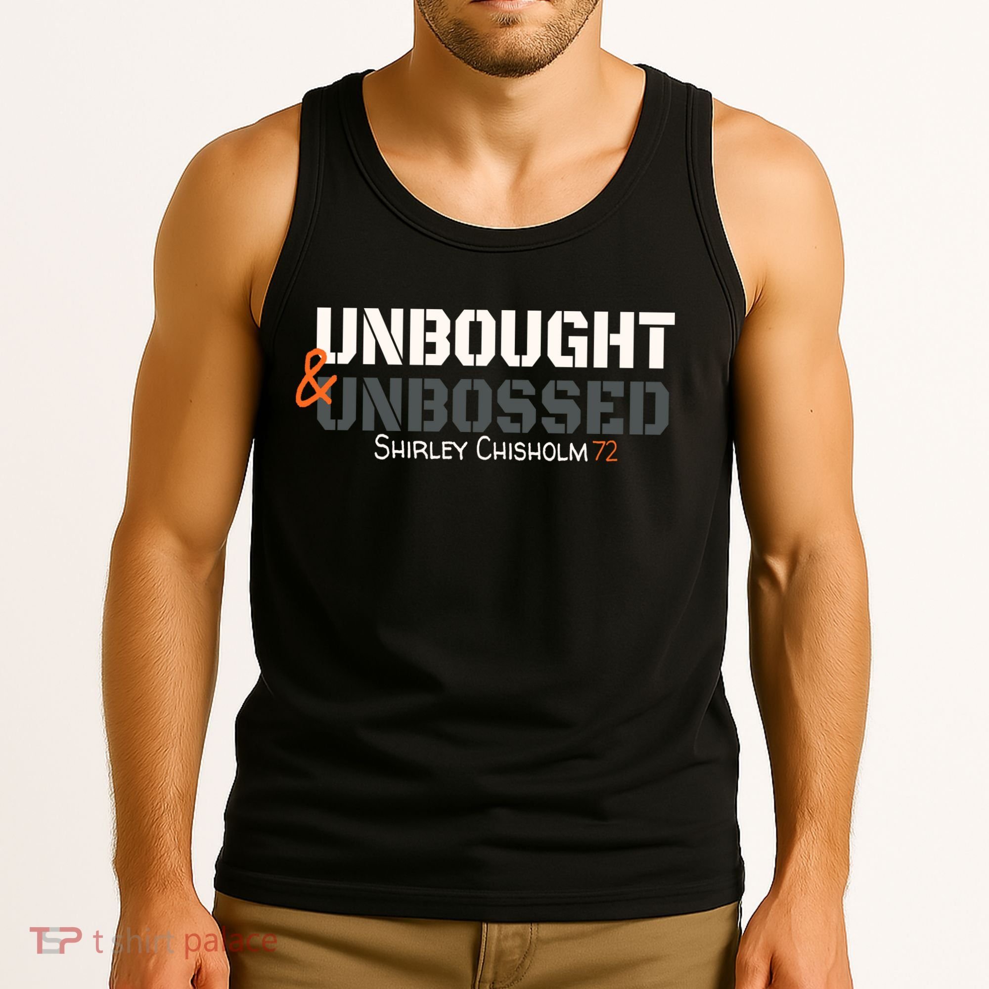 Shirley Chisholm Unbought And Unbossed Tank Top